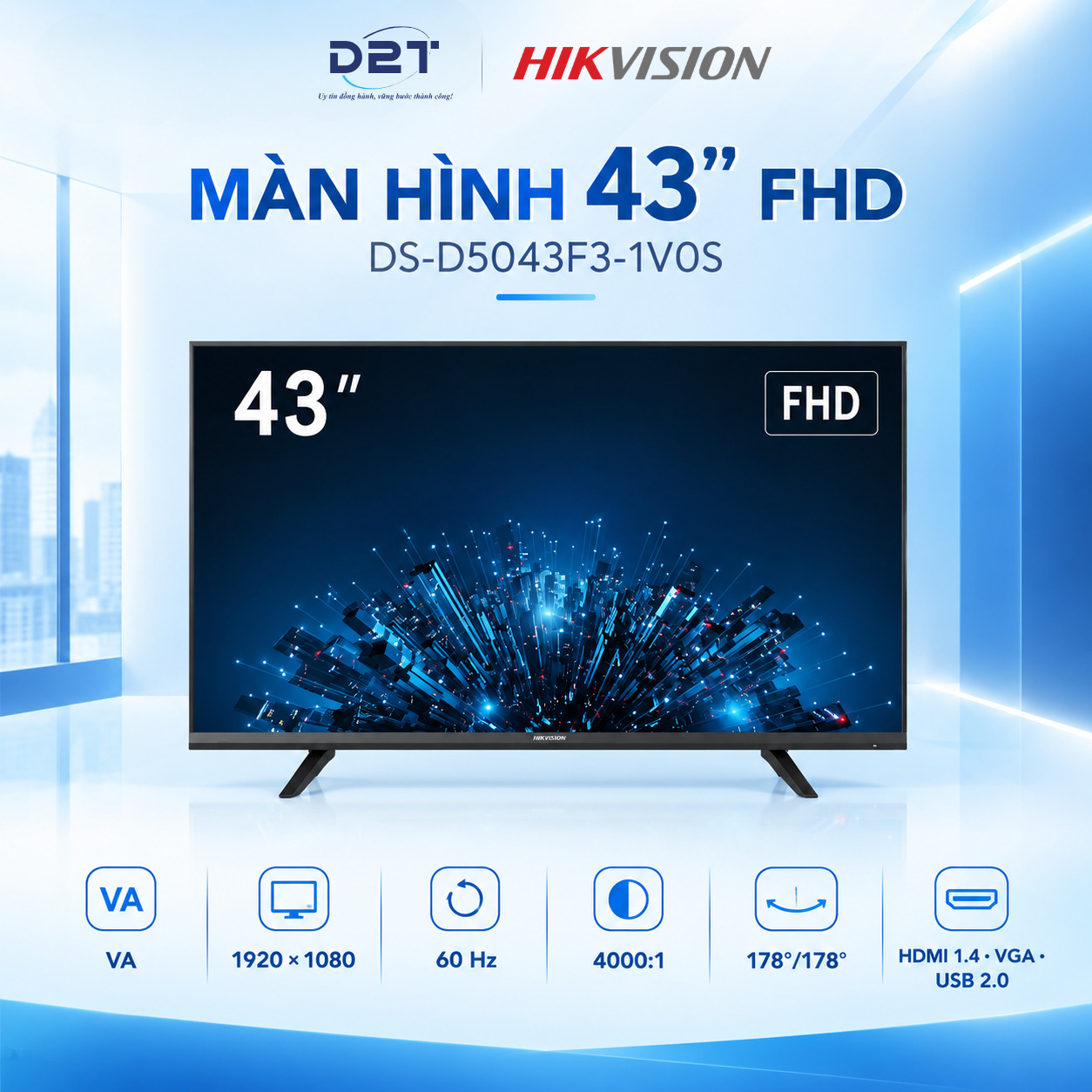 MÀN HÌNH 43” FHD – HIỂN THỊ RÕ NÉT, VẬN HÀNH ỔN ĐỊNH