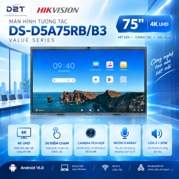 HIKVISION DS-D5A75RB/B3 – MÀN HÌNH TƯƠNG TÁC 75 INCH, NÂNG TẦM KHÔNG GIAN LÀM VIỆC