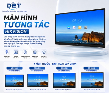 MÀN HÌNH TƯƠNG TÁC HIKVISION – GIẢI PHÁP HIỂN THỊ THÔNG MINH CHO KỶ NGUYÊN SỐ
